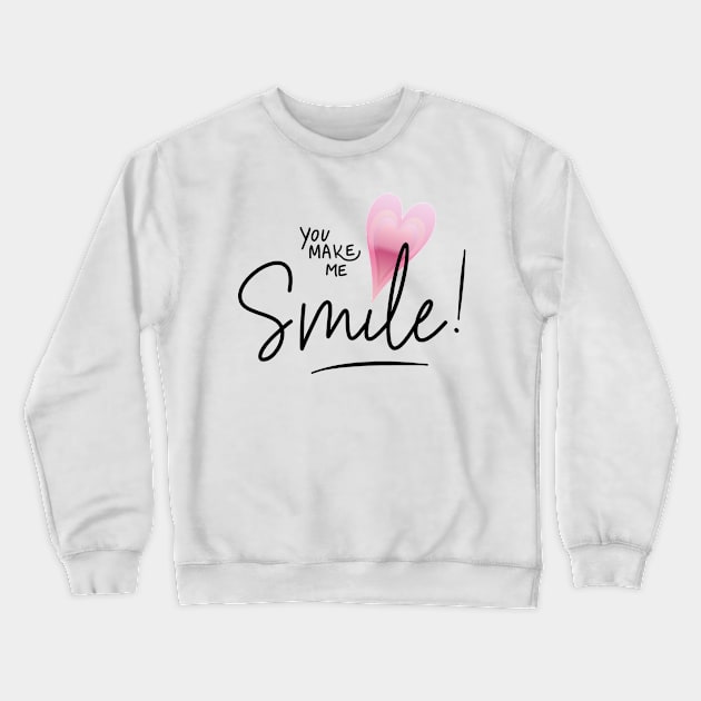 You make me smile Crewneck Sweatshirt by iZiets